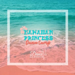 Hawaiian Princess Dance Camp