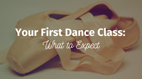 Your First Dance Class: What to Expect